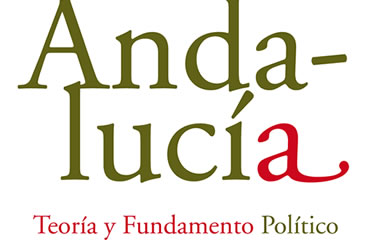 Andalucía. Teoría y Fundamento político. Blas Infante