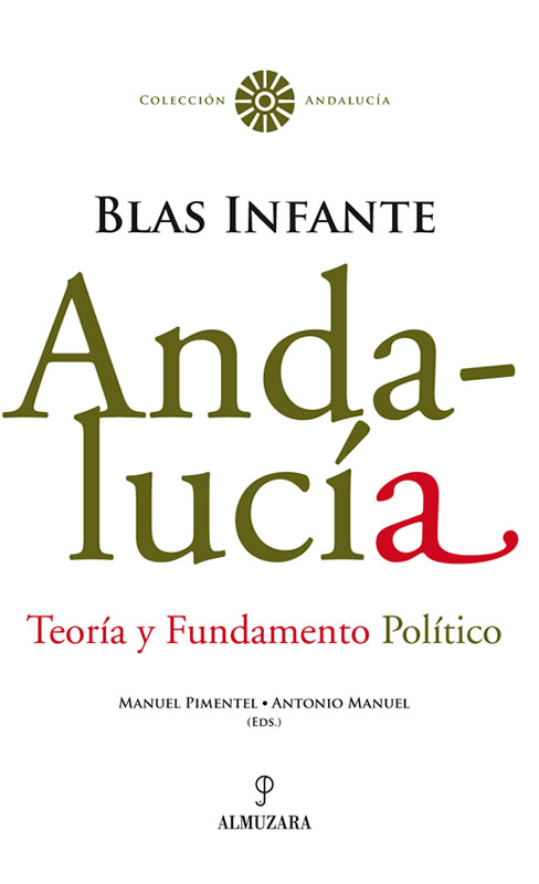 Andalucía Teoría y Fundamento político Blas Infante antonio manuel